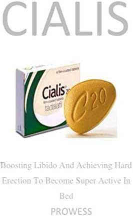 PROWESS: Treat Erectile Dysfunction, Boost Libido And Sex Drive, Achieve Hard Erection For Sweet Sex And Climax Lovemaking Paperback – 26 Jun 2019