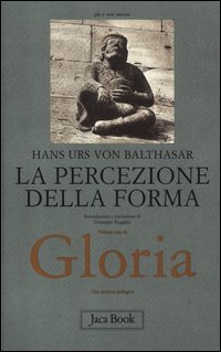 Gloria Una Estetica Teologica 1 Hans Urs Von Balthasar Pdf Consmisdirest
