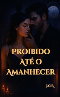 Livro Proibido Até o Amanhecer