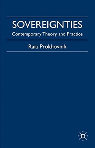 Sovereignties: Contemporary Theory and Practice