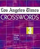 Los Angeles Times Crosswords 3 - 72 Puzzles from the Daily Paper (03) by Norris, Rich [Paperback (2003)] by 