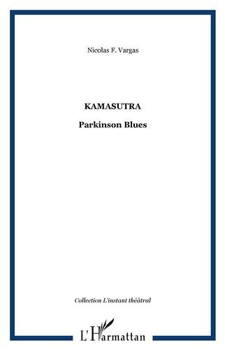 Kamasutra Parkinson blues