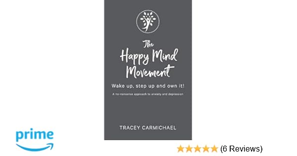 The Happy Mind Movement Wake Up Step Up And Own It Tracey - 