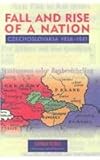 The Fall and Rise of a Nation : Czechoslovakia 1938-1941, Benes, Edvard, 0880335351