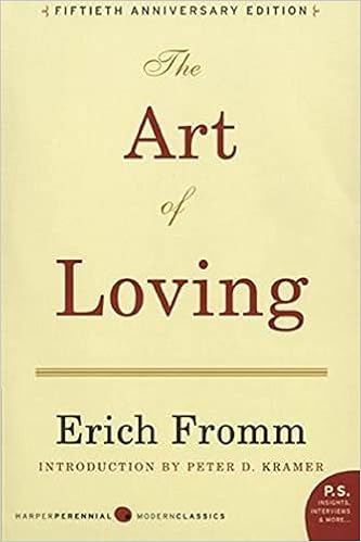 The Art Of Loving Fromm Erich 9780061129735 Amazon Com Books
