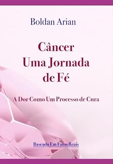 Livro Câncer Uma Jornada De Fé