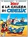 Asterix e la galera di Obelix; Obelix auf Kreuzfahrt, italienische Ausgabe
