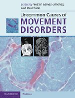 UNCOMMON CAUSES OF MOVEMENT DISORDERS