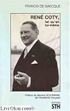 René Coty, tel qu'en lui-même by 