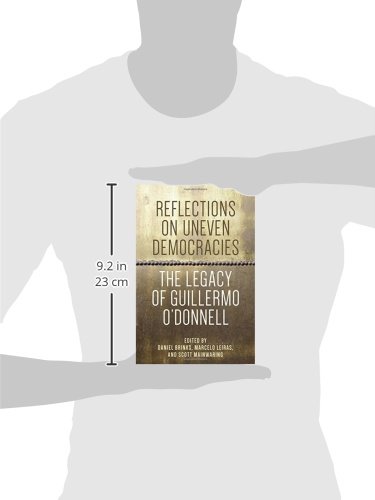 Reflections On Uneven Democracies The Legacy Of Guillermo O - 