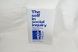 The Self in Social Inquiry : Researching Methods, Berg, David N. and Smith, Kenwyn K., 0803933479