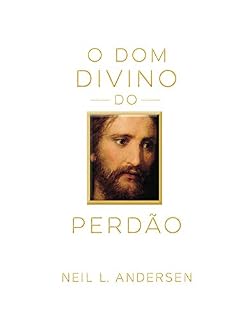 Livro O Dom Divino do Perdão (The Divine Gift of Forgiveness - Portuguese)