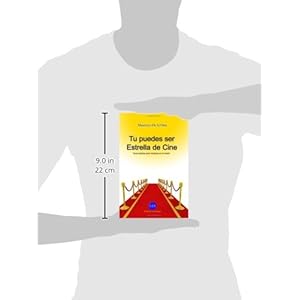 Tu puedes ser Estrella de Cine (Spanish Edition)