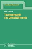 Image de Thermodynamik und Umweltökonomie (Umwelt und Ökonomie) (German Edition)