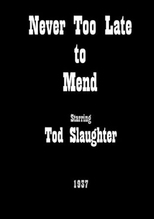 It is never too late to mend short story image