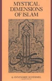 Mystical Dimensions of Islam
