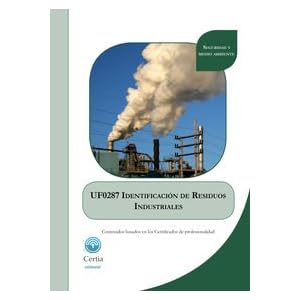 UF0287 IDENTIFICACION DE RESIDUOS INDUSTRIALES
