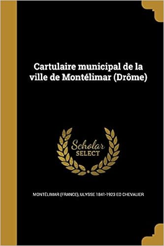 Buy Cartulaire Municipal De La Ville De Montelimar Drome Book Online At Low Prices In India Cartulaire Municipal De La Ville De Montelimar Drome Reviews Ratings Amazon In