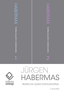 Livro Teoria da ação comunicativa - 2 volumes: Racionalidade da ação e racionalização social | Para a crítica da razão funcionalista