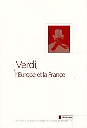 Verdi, l'Europe et la France