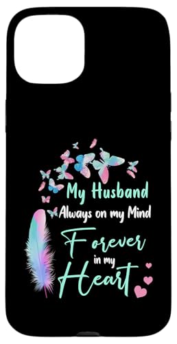 For My Husband In Heaven, Missed Memorial Of My Husband Case for iPhone 15 Plus