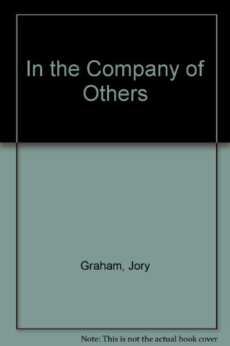In the Company of Others - Jory Graham