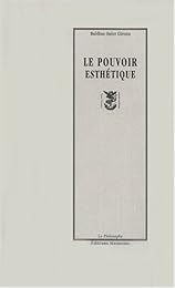 Le  pouvoir esthétique