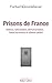 Prisons de France (Le monde comme il va) (French Edition) by 