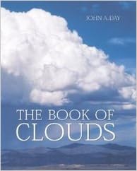The Book Of Clouds Day John A 9780760735367 Amazon Com Books