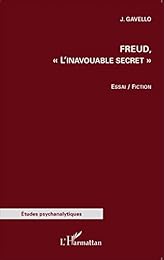 Freud, l'inavouable secret