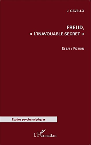 Freud, l'inavouable secret