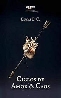 Livro Ciclos de Amor & Caos (A Saga Completa)