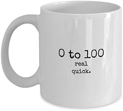 0 to 100 Real Quick coffee or tea mug