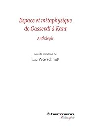Espace et métaphysique de Gassendi à Kant