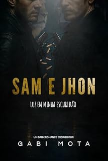 Livro Sam e Jhon: Luz Em Minha Escuridão