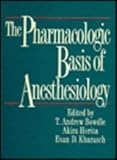 Pharmacological Basis of Anesthesiology : Basic Science and Practical Applications, , 0443088780