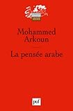 la pensee arabe by