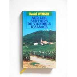 Sur les sentiers du vignoble d'Alsace
