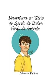Livro Desventuras em Série do Garoto de Óculos Fundo de Garrafa