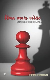 Livro Uma Nova Visão: Uma Mudança de Olhar