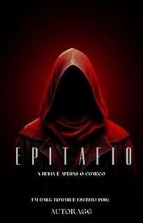 Livro Epitáfio : A ruína é apenas o começo (Únidos pela ruína Livro 2)