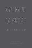 La Grève: Atlas Shrugged (French Edition) by
