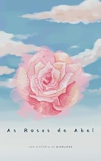 Livro As Rosas de Abel