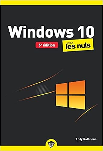 Amazon Com Windows 10 Poche Pour Les Nuls 6e Edition French Edition Rathbone Andy Escartin Philip Cano Jean Pierre Books