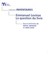Emmanuel Levinas, la question du livre
