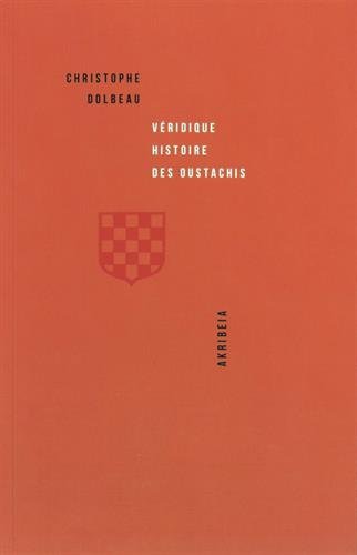 Véridique histoire des Oustachis