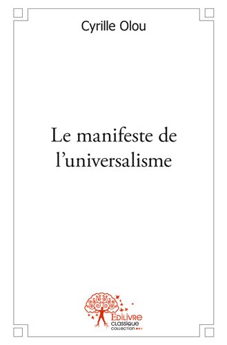Le  manifeste de l'universalisme