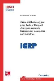 Cadre méthodologique pour évaluer l'impact des rayonnements ionisants sur les espèces non humaines