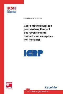 Cadre méthodologique pour évaluer l'impact des rayonnements ionisants sur les espèces non humaines