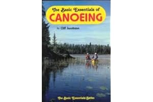 The Basic Essentials of Canoeing